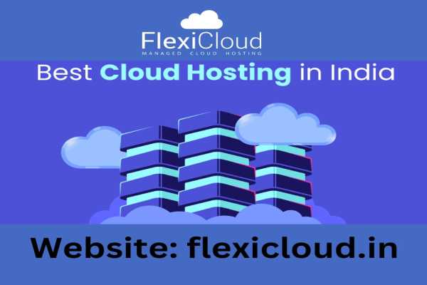 Best Cloud Hosting in India- Flexicloud